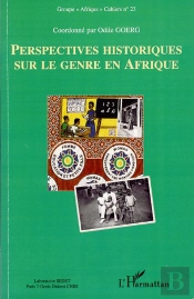 Cahiers Afrique Tome 23 ; Perspectives Historiques Sur Le Genre En Afrique