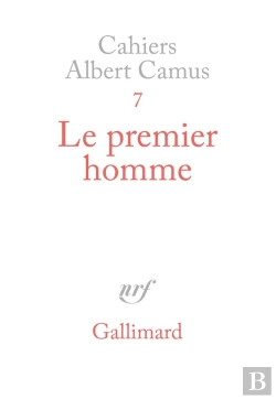 Bertrand.pt - Cahiers Albert Camus N.7 ; Le Premier Homme