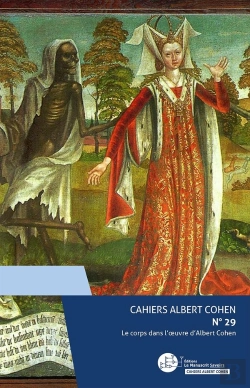 Bertrand.pt - Cahiers Albert Cohen N°29 Le Corps Dans L'Oeuvre D'Albert Cohen