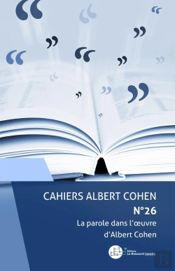 Bertrand.pt - Cahiers Albert Cohen Tome 26 : La Parole Dans L'Oeuvre D'Albert Cohen