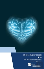 Cahiers Albert Cohen Tome 28 : Belle Du Seigneur, Cinquant Ans : Nouvelles Approches
