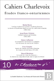 Cahiers Charlevoix 10 : Études Franco-Ontariennes