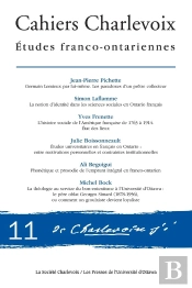 Cahiers Charlevoix 11 : Études Franco-Ontariennes