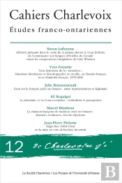 Cahiers Charlevoix 12 : Études Franco-Ontariennes