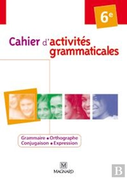 Bertrand.pt - Cahiers D'Activites Grammaticales ; 6eme