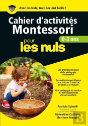 Cahiers D'Activités Montessori Pour Les Nuls ; 0/3 Ans