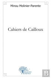 Cahiers De Cailloux