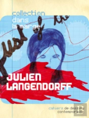 Cahiers De Dessins Contemporains T.03 - Julien Langendorff