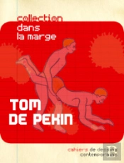 Cahiers De Dessins Contemporains T.05 - Tom De Pekin