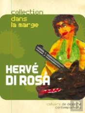 Cahiers De Dessins Contemporains T.10 ; Hervé Di Rosa