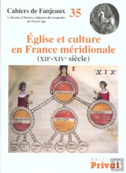 Bertrand.pt - Cahiers De Fanjeaux Tome 35 : Eglise Et Culture En France Méridionale, Xii-Xiv Siècle