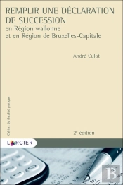 Cahiers De Fiscalité Pratique : Remplir Une Déclaration De Succession