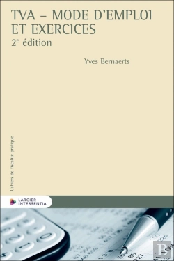 Bertrand.pt - Cahiers De Fiscalité Pratique : Tva : Mode D'Emploi Et Exercices (2e Édition)