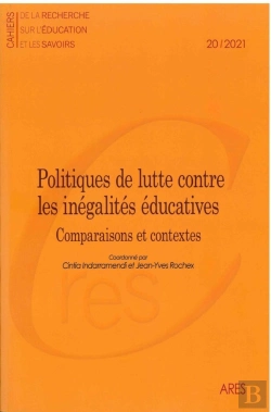 Bertrand.pt - Cahiers De La Recherche : Cahiers De La Recherche Sur L'Éducation Et Les Savoirs 20/2021 : Politiques De Lutte Contre Les Inégalités Éducatives. Comparaisons Et Contextes