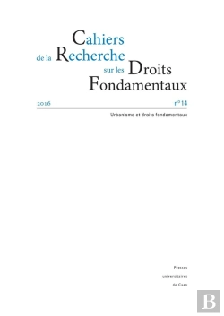 Bertrand.pt - Cahiers De La Recherche Sur Les Droits Fondamentaux, N° 14/2016 : Urbanisme Et Droit Fondamentaux