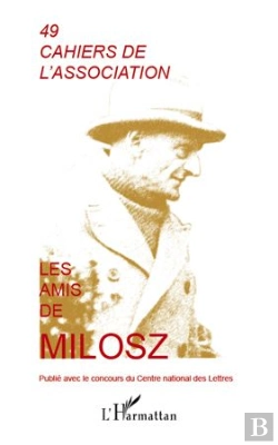 Bertrand.pt - Cahiers De L'Association T.49; Les Amis De Milosz