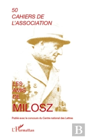 Cahiers De L'Association T.50; Les Amis De Milosz