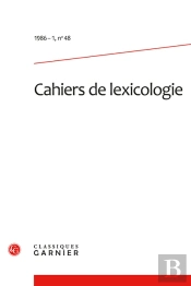 Cahiers De Lexicologie. 1986-1, N  48
