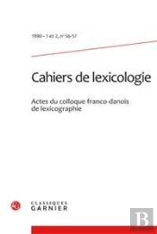 Cahiers De Lexicologie. 1990-1 Et 2, N  56-57