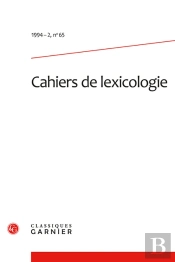 Cahiers De Lexicologie. 1994-2, N  65