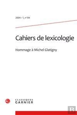 Bertrand.pt - Cahiers De Lexicologie. 2004-1, N  84