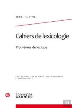 Bertrand.pt - Cahiers De Lexicologie N 96 (2010 - 1)  Problemes De Lexique