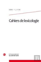 Cahiers De Lexicologie T.94
