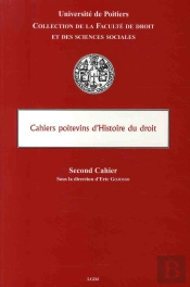 Cahiers De L'Histoire Du Droit