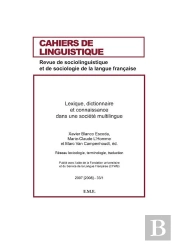 Cahiers De Linguistique. Revue De Sociolinguistique Du Francais. 2007-1