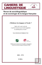 Cahiers De Linguistique Tome 37 : Métisser Les Langues À L'École ?