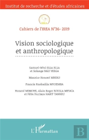 Cahiers De L'Irea T.36 ; Vision Sociologique En Anthropologie (Édition 2019)