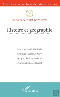 Bertrand.pt - Cahiers De L'Irea T.37 ; 2019 ; Histoire Et Géographie