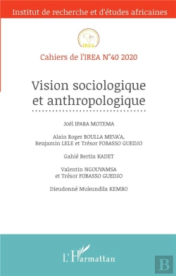 Bertrand.pt - Cahiers De L'Irea T.40 ; Vision Sociologique Et Anthropologique (Édition 2020)