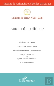 Cahiers De L'Irea Tome 22 : Autour Du Politique