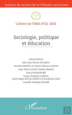 Bertrand.pt - Cahiers De L'Irea Tome 42 : Sociologie, Politique Et Éducation (Édition 2021)