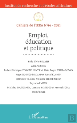 Bertrand.pt - Cahiers De L'Irea Tome 44 : Emploi, Éducation Et Politique (Édition 2021)