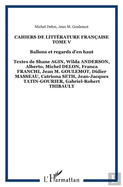 Bertrand.pt - Cahiers De Littérature Française T.5 ; Ballons Et Regards