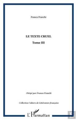 Bertrand.pt - Cahiers De Littérature Francaise Tome 3 ; Le Texte Cruel
