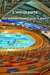 Cahiers De L'Use N°30 : L'Omnisports, Une Solution D'Avenir Pour Le Sport !