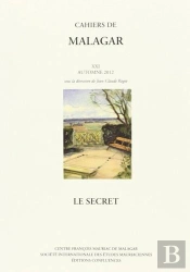 Cahiers De Malagar Xxi:Le Secret