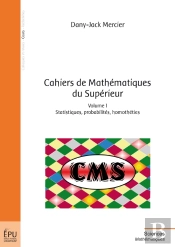 Cahiers De Mathématiques Du Supérieur T.1