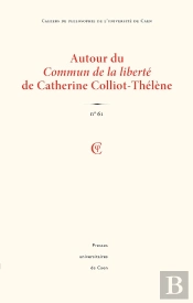Cahiers De Philosophie : Cahiers De Philosophie De L'Université De Caen, N°61/2024