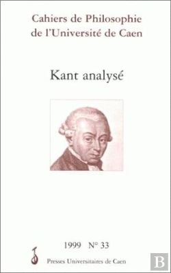 Bertrand.pt - Cahiers De Philosophie De L'Université De Caen, N° 33/1999 : Kant Analysé