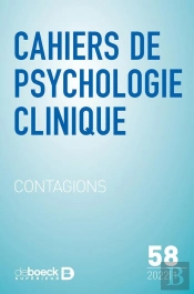 Cahiers De Psychologie Clinique 2022/1 - 58 - Contagions