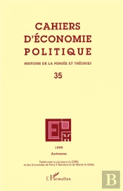 Cahiers D'Economie Politique N.35 ; Histoire De La Pensee Et Theories