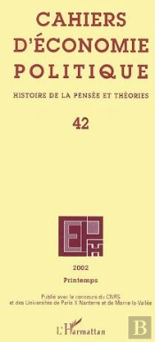 Cahiers D'Économie Politique T.42 ; Histoire De La Pensée Et Théories (Édition 2002)