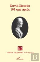Cahiers D'Économie Politique Tome 55 : David Ricardo ; 199 Ans Après
