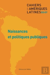 Cahiers Des Amériques Latines, N° 88-89/2018