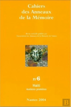 Bertrand.pt - Cahiers Des Anneaux De La Mémoire Tome 6 : Haïti, Matières Premières