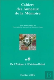 Cahiers Des Anneaux De La Mémoire Tome 9 : De L'Afrique À L'Extrême-Orient